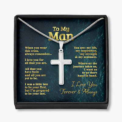 To My Man When You Wear This Cross Always Remember I Love You Artisan Crafted Cross Pendant Necklace - Artisan Crafted Cross Necklace