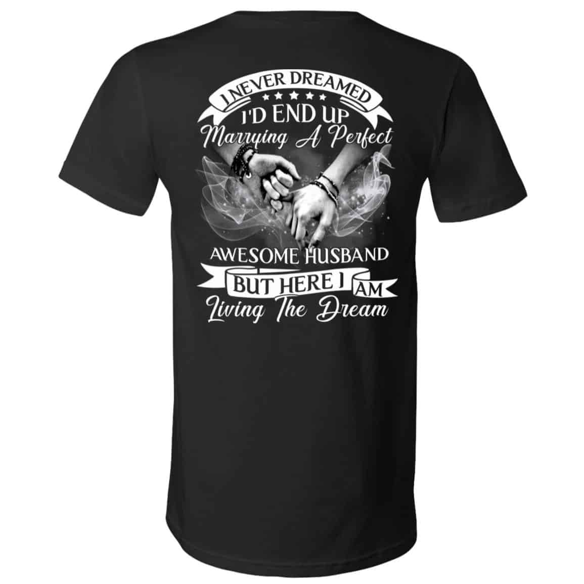 I Never Dreamed I'd End Up Mk Tee, Black, V-Neck T-Shirt I Never Dreamed I'd End Up Mk Tee, Black, V-Neck T-Shirt