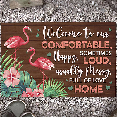 Alternative view of Flamingos Welcome To Our Comfortable Happy Sometimes Loud Usually Messy Full Of Love House Doormat - Outdoor Doormat