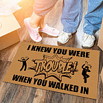 11Th. Trouble When You Walked In Doormat mockup 6