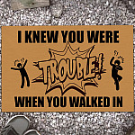 11Th. Trouble When You Walked In Doormat Mockup 13
