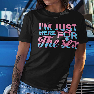 I'm Just Here For The Sex Funny Gender Reveal Party T-shirt - V-Neck Tee
