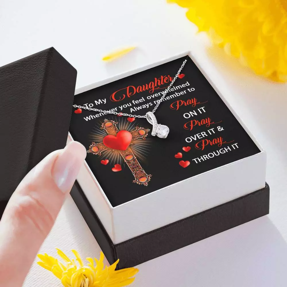 To My Daughter Whenever You Feel Overwhelmed Always Remember to Pray On It Alluring Pendant Necklace