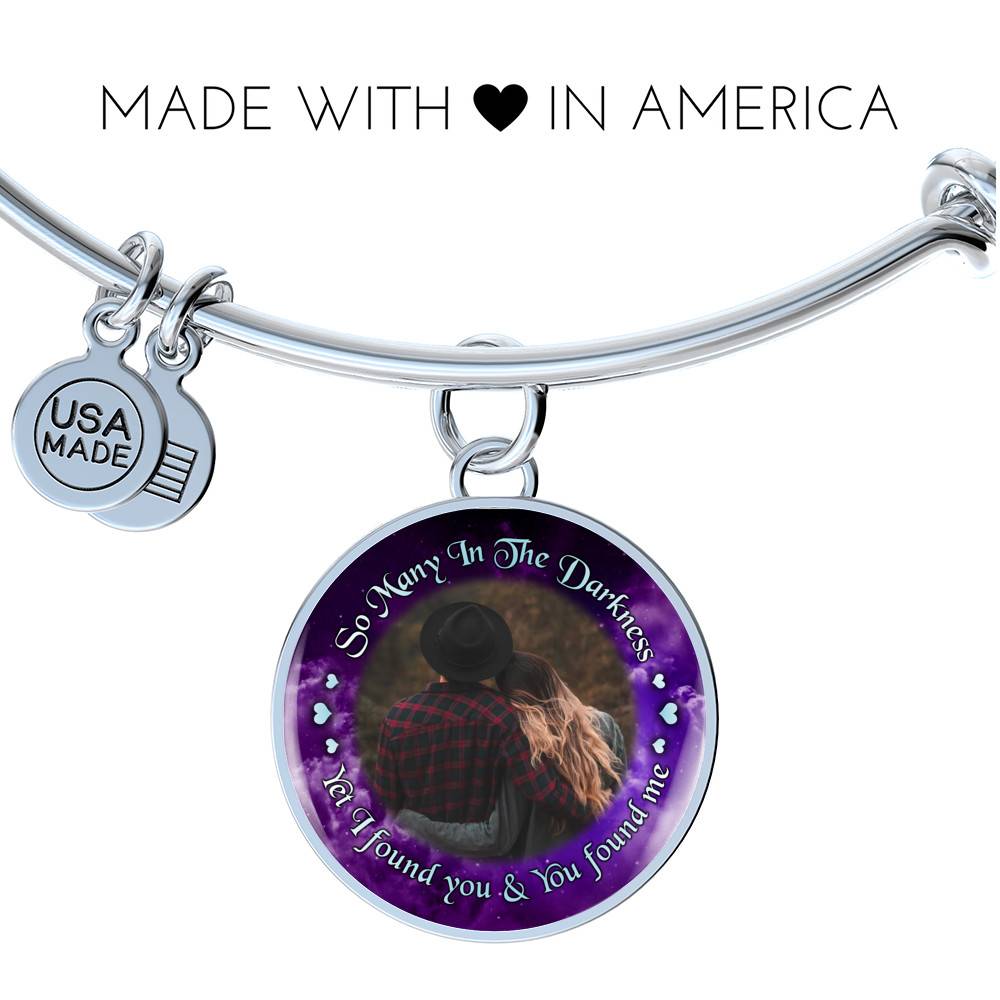 Personalized Photo So Many In The Darkness Yet I Found You And You Found Me Circle Pendant Necklace