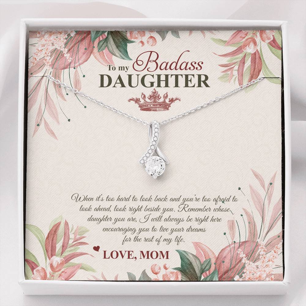 To My Badass Daughter Live Your Dream Alluring Beauty Necklace - Crown Daughter Necklace From Mom - Alluring Beauty Necklace