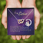 To My Sister How Can I Express How Important She Is To Me BFF Bestie Interlocking Hearts Pendant Necklace