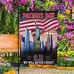 Patriot Day 9 11 We Will Never Forget Garden Flag - 9/11 Memorial House Flag - Wall Flag