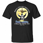 Jesus When You Go Through, Black, Unisex T-Shirt