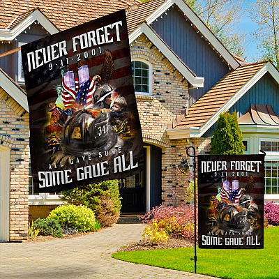Alternative view of 343 Firefighter 9/11/2001 Never Forget Garden Flag - 9/11 All Gave Some Some Gave All Memorial House Flag