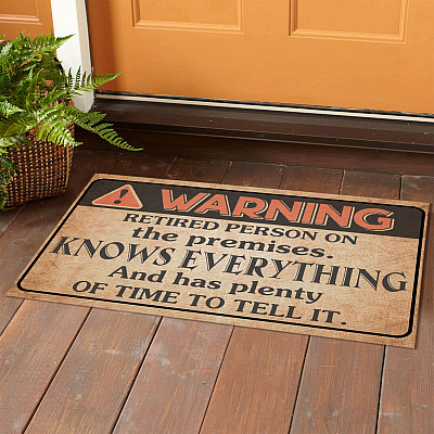 Alternative view of Funny Warning Sign Retired Person on Premise Indoor Outdoor Decorative Doormat