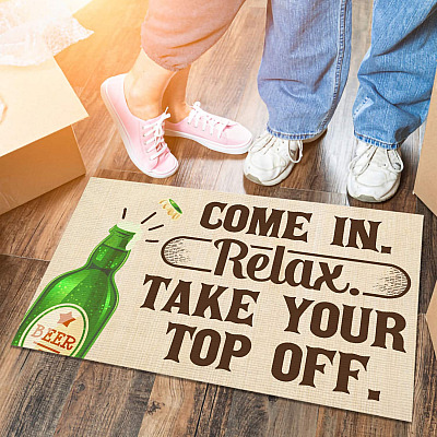 Alternative view of Come In Relax Take Your Top Off Funny Beer Indoor Doormat - Beer Welcome Outdoor Doormat