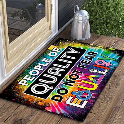 Alternative view of People Of Quality Do Not Fear Equality Doormat - Outdoor Indoor Doormat