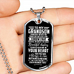 To My Grandson Someday When The Pages Of My Life End I Know That You'll Be One Of The Most Dog Tag Pendant Necklace