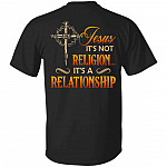Jesus Is Not Religion It's a, Black, Unisex T-Shirt