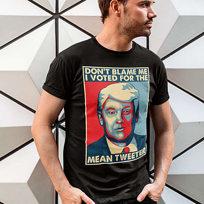 Alternative view of Don't Blame Me I Voted for Mean Tweeter Hope Style T-Shirt - Trump Supporter Shirt