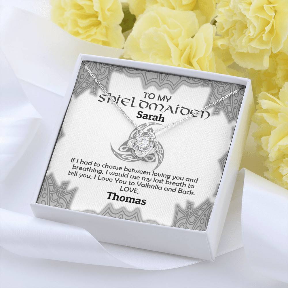 Personalized Name to My Shieldmaiden if I Had to Choose Between Loving You Love Knot Pendant Necklace Personalized Name to My Shieldmaiden if I Had to Choose Between Loving You Love Knot Pendant Necklace