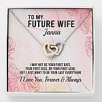 Personalized Name to My Future Wife I May Not Be Your First Date Interlocking Hearts Pendant Necklace - Interlocking Hearts Necklace