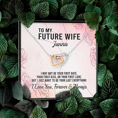 Personalized Name to My Future Wife I May Not Be Your First Date Interlocking Hearts Pendant Necklace
