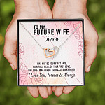 Personalized Name to My Future Wife I May Not Be Your First Date Interlocking Hearts Pendant Necklace