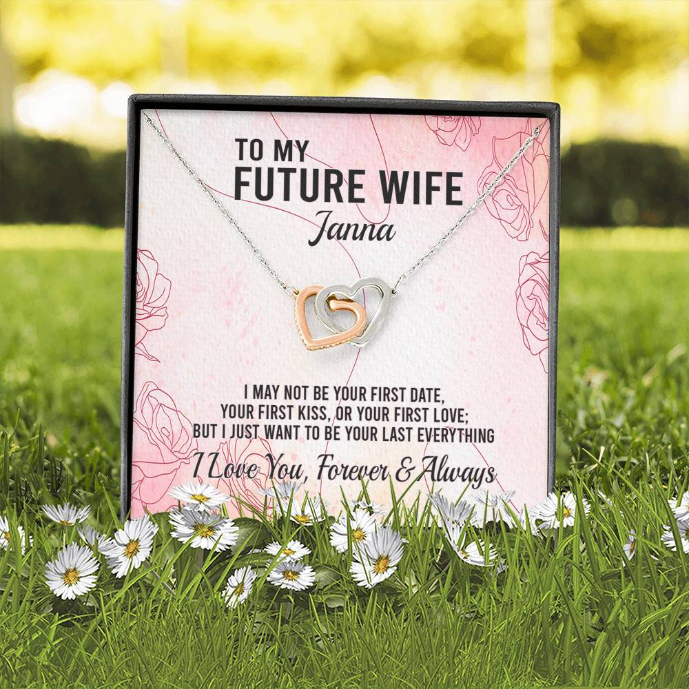 Personalized Name to My Future Wife I May Not Be Your First Date Interlocking Hearts Pendant Necklace