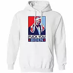 Fuck You Biden Hoodie, White, Hoodie Fuck You Biden Hoodie, White, Hoodie