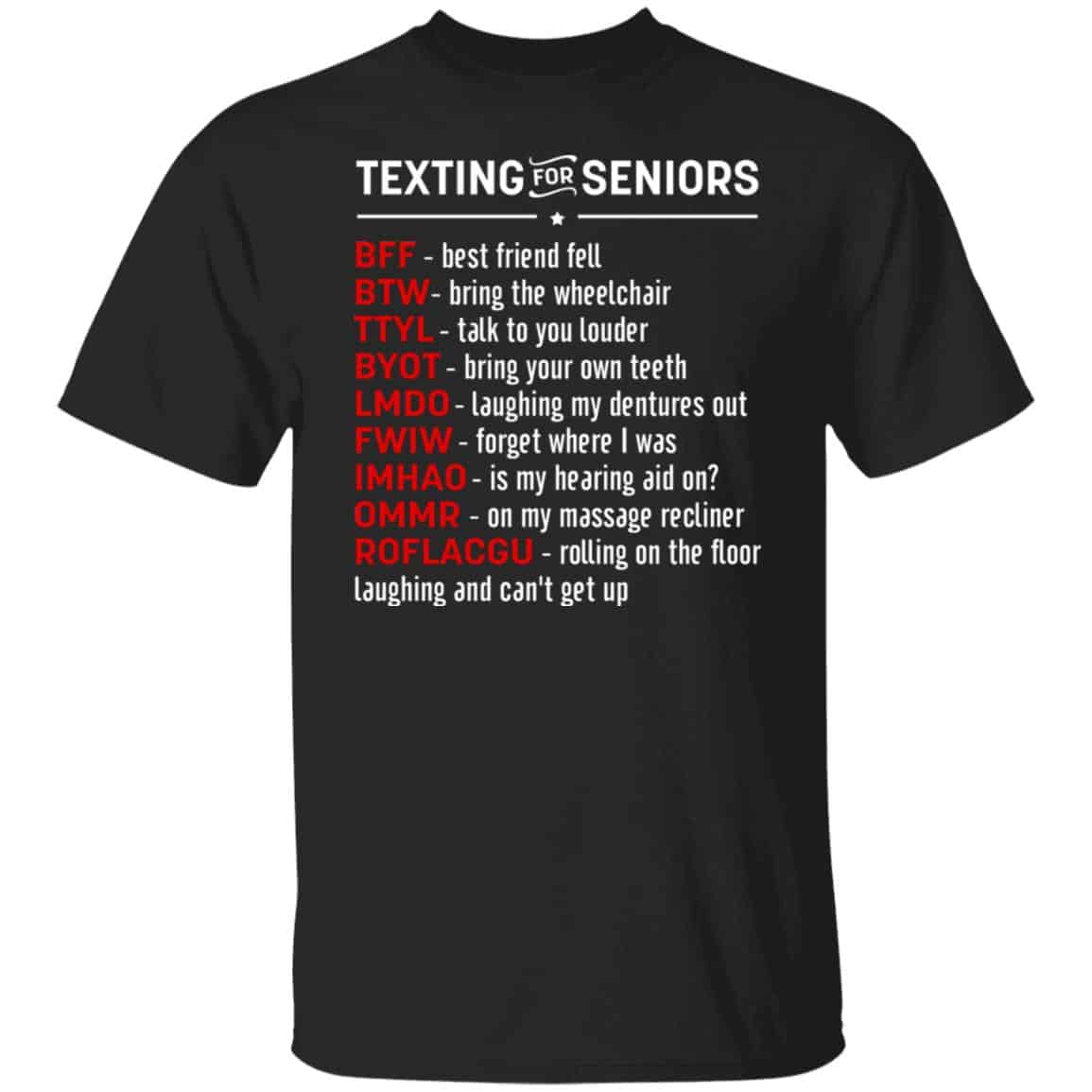 Texting For Seniors BFF Bes, Black, Unisex T-Shirt