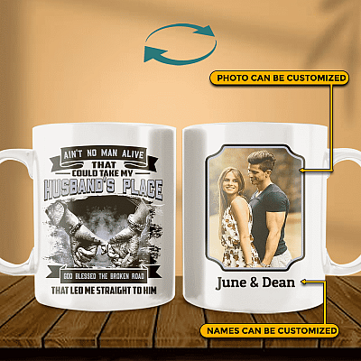 Alternative view of Personalized Photo Couple Mug Ain't No Man Alive that Could Take My Husband's Place Two Sided Coffee Mug