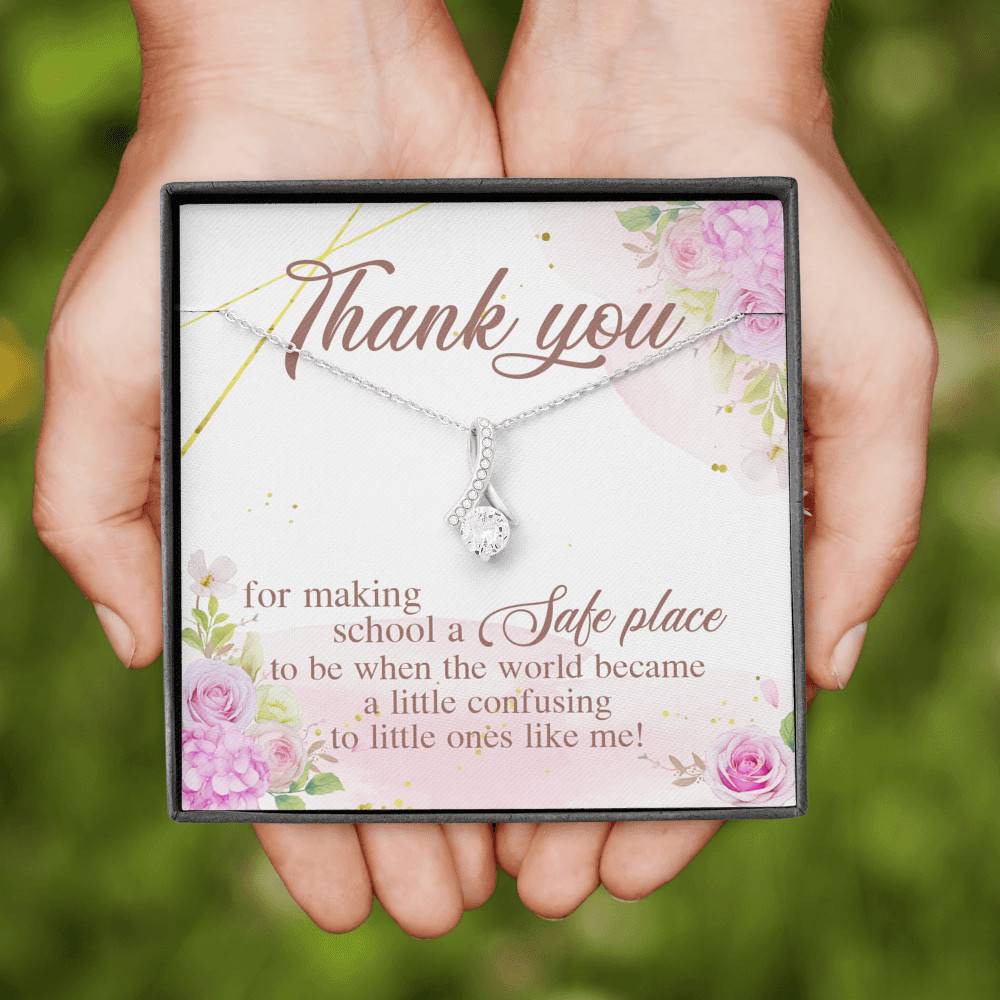 Teacher Thank You For Making School A Safe Place To Be When The World Became A Little Confusing Alluring Beauty Necklace