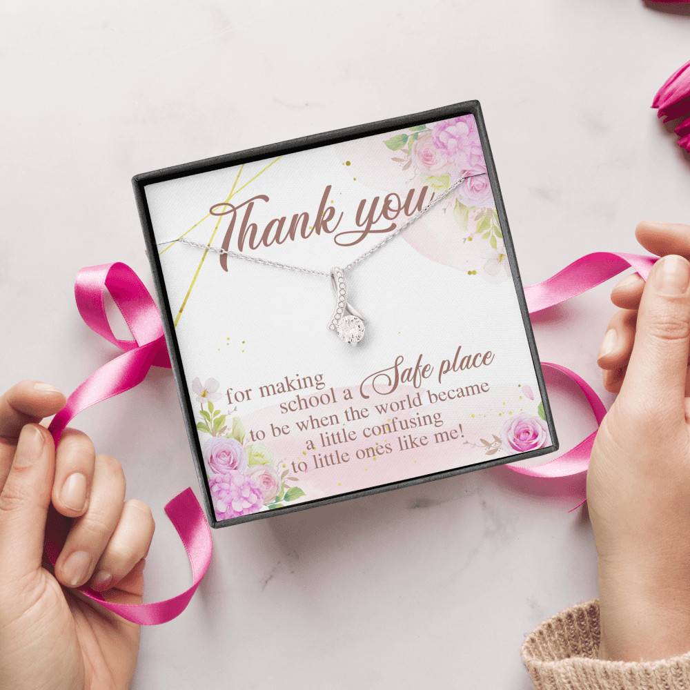 Teacher Thank You For Making School A Safe Place To Be When The World Became A Little Confusing Alluring Beauty Necklace