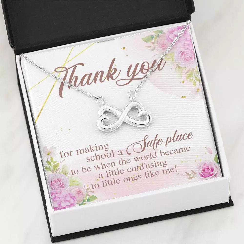 Teacher Thank You For Making School A Safe Place To Be When The World Became A Little Confusing Infinity Heart Necklace