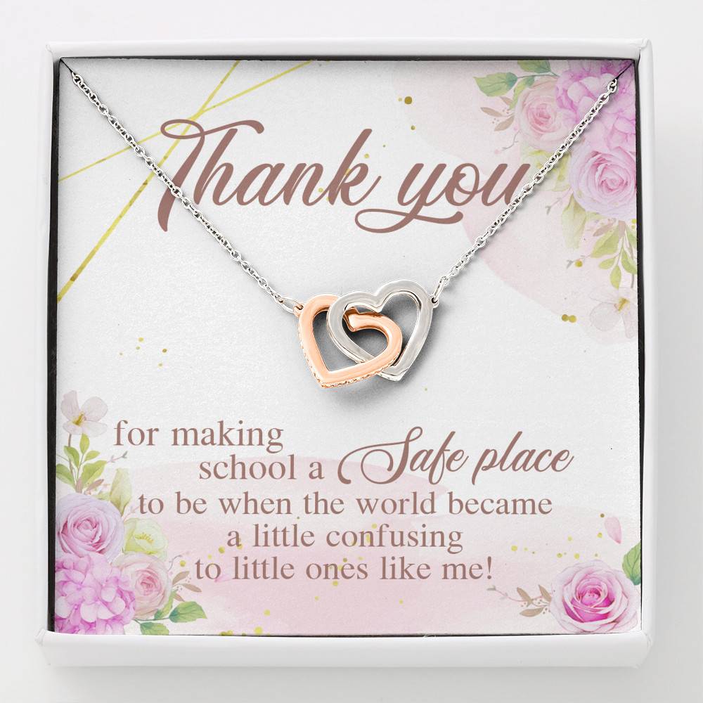 Teacher Thank You For Making School A Safe Place To Be When The World Became A Little Confusing Interlocking Heart Necklace - Interlocking Hearts Necklace