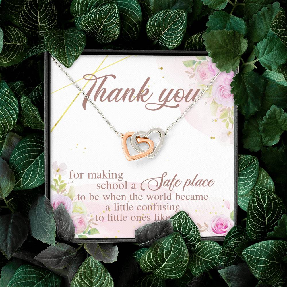 Teacher Thank You For Making School A Safe Place To Be When The World Became A Little Confusing Interlocking Heart Necklace