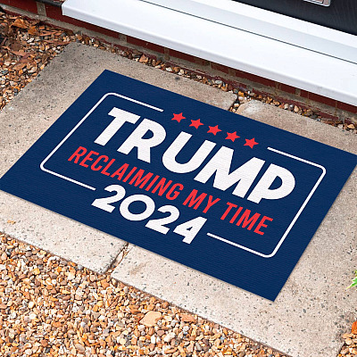 Trump 2024 Reclaiming My Time Entry Doormat - Donald Trump Political Indoor Outdoor Doormat