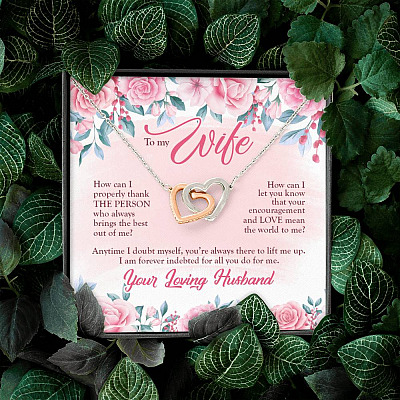 To My Wife How Can I Properly Thank The Person Who Always Brings The Best Out Of Me Interlocking Heart Pendant Necklace