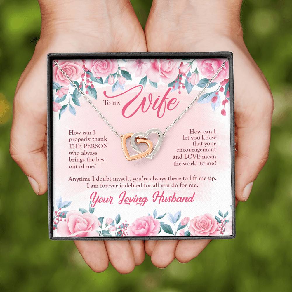 To My Wife How Can I Properly Thank The Person Who Always Brings The Best Out Of Me Interlocking Heart Pendant Necklace