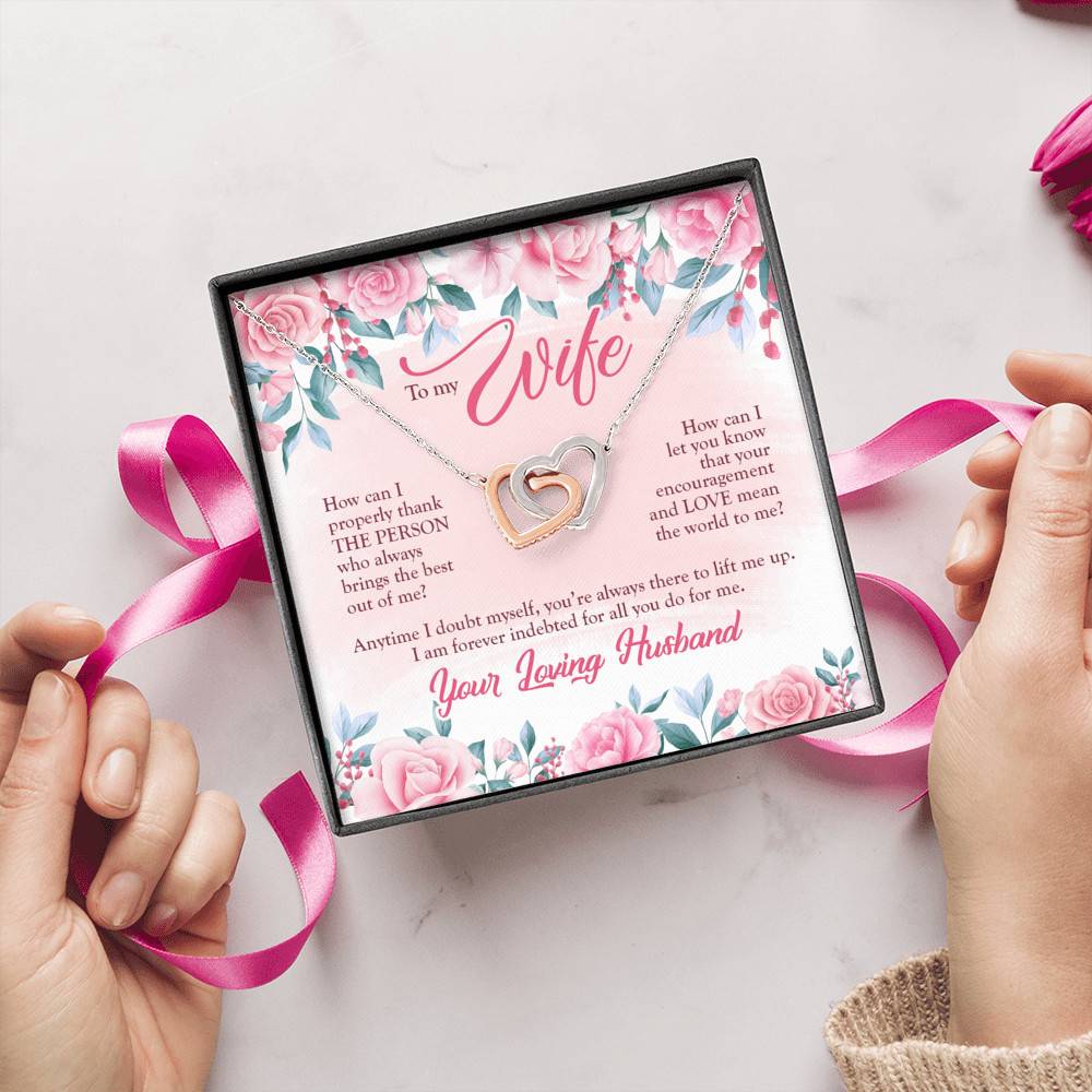 To My Wife How Can I Properly Thank The Person Who Always Brings The Best Out Of Me Interlocking Heart Pendant Necklace