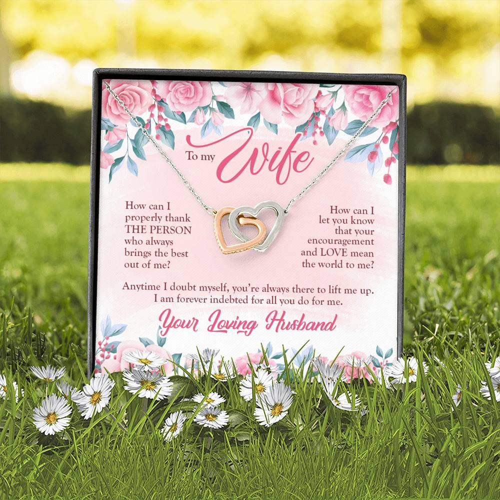 To My Wife How Can I Properly Thank The Person Who Always Brings The Best Out Of Me Interlocking Heart Pendant Necklace