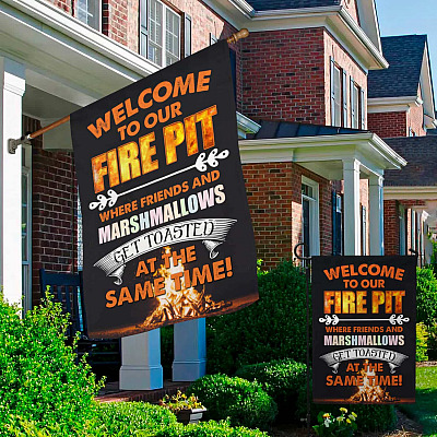 Alternative view of Welcome to Our Fire Pit Where Friends and Marshmallows Get Toasted Garden Flag - House Flag - Wall Flag