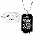 To My Future Husband Meeting You Was Fate Becoming Your Friend Was A Choice Dog Tag Pendant Necklace
