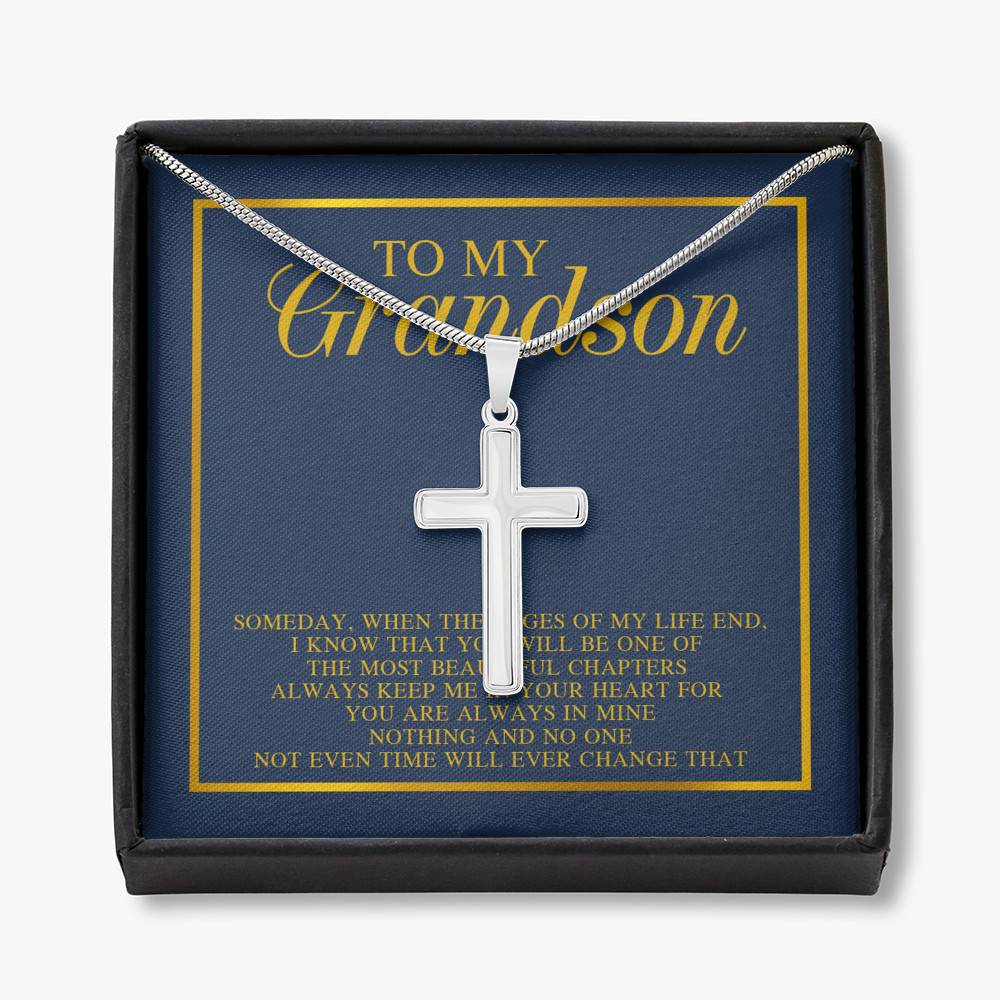 To My Grandson Someday When The Pages Of My Life End I Know That You Will Be One Cross Pendant Necklace - Artisan Crafted Cross Necklace