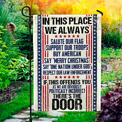 In This Place We Always Salute Our Flag Support Our Troops Decorative Garden Flag - House Flag