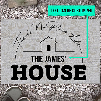 Personalized Custom Name There Is No Place Like Our House Indoor Outdoor Doormat