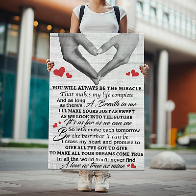 Alternative view of You Will Always Be The Miracle That Makes My Life Complete Framed Canvas - Holding Hands Unframed Poster