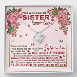 To A Wonderful Sister In Law I Am Blessed To Have You In My Life Love Knot Necklace - Sister In Law Gifts - Love Knot Necklace