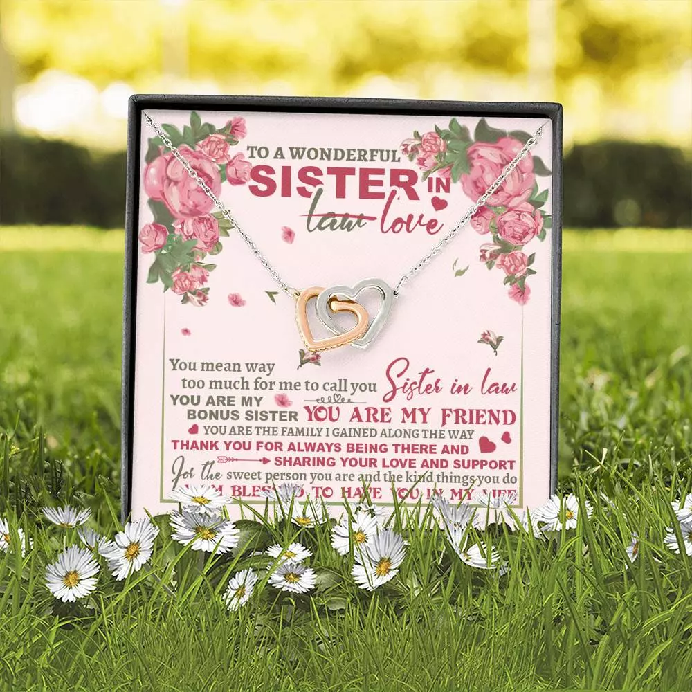 To A Wonderful Sister In Law I Am Blessed To Have You In My Life Interlocking Hearts Pendant Necklace