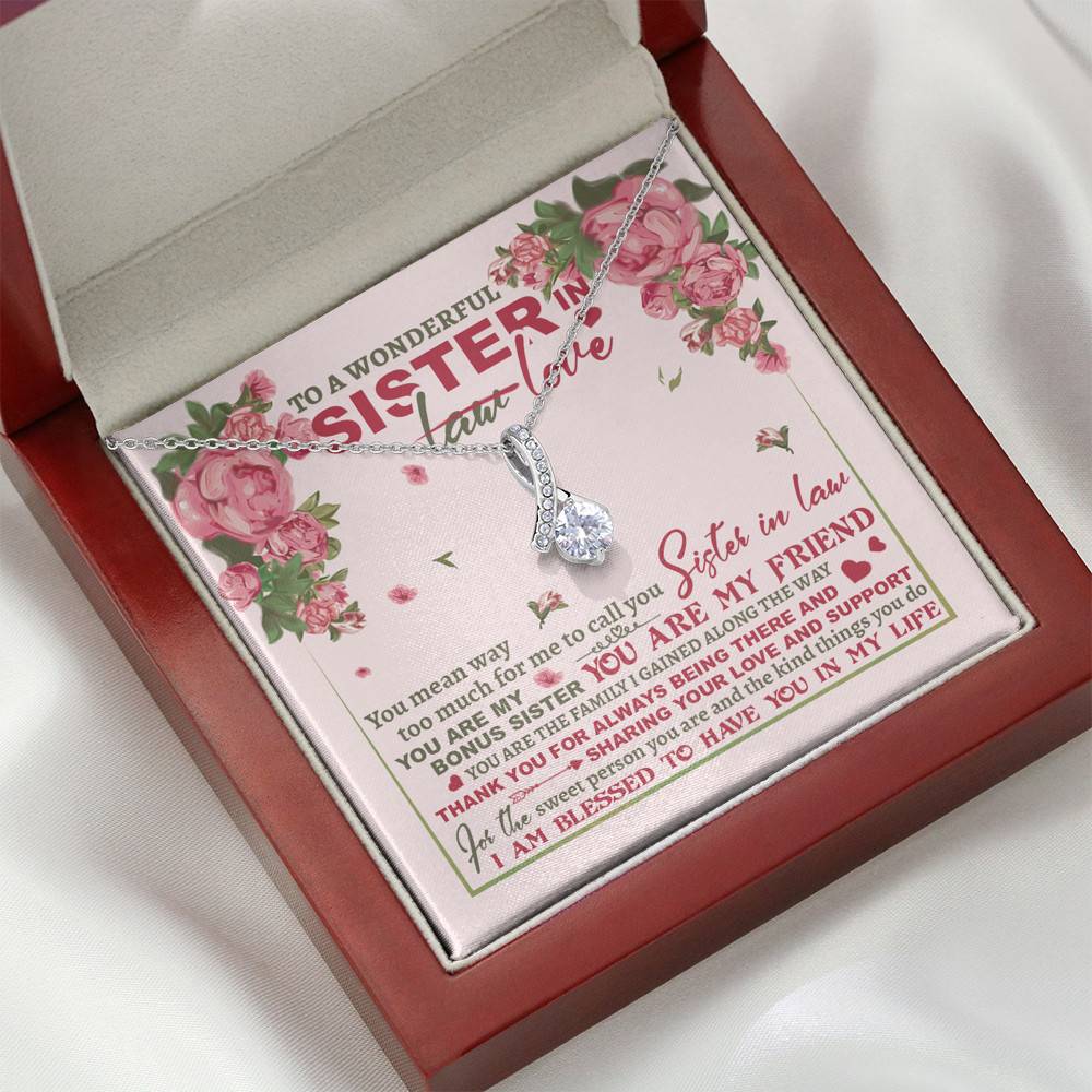 To A Wonderful Sister In Law I Am Blessed To Have You In My Life Alluring Beauty Necklace Sister In Law Gifts