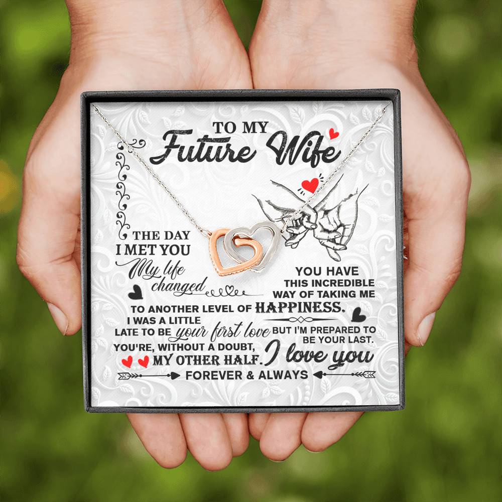To My Future Wife The Day I Met You My Life Change Interlocking Hearts Pendant Necklace Girlfriend Fiance Gift