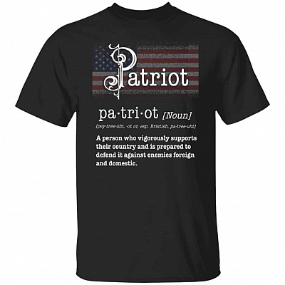 Patriot A Person Who Shirt, Black, Unisex T-Shirt