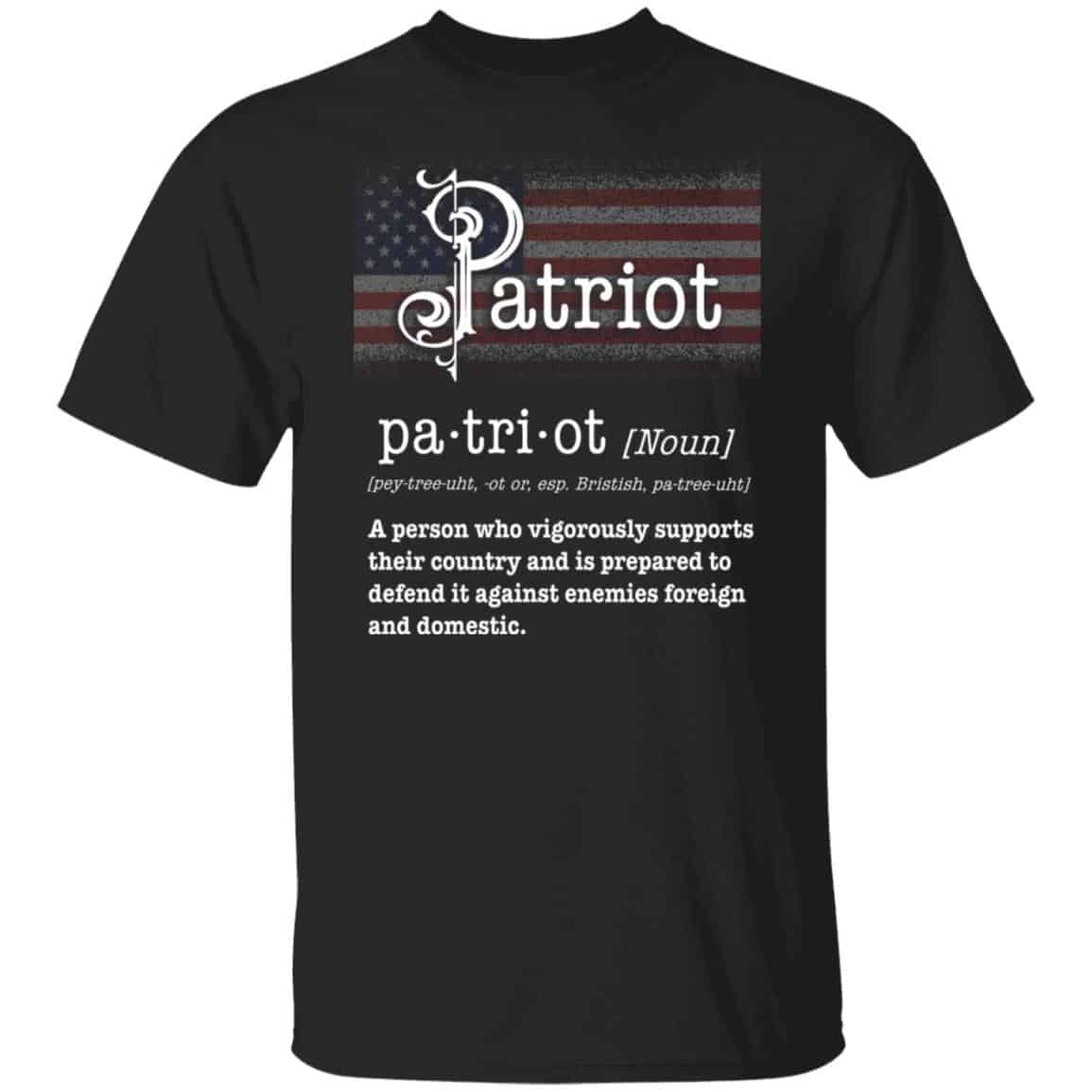 Patriot A Person Who Shirt, Black, Unisex T-Shirt Patriot A Person Who Shirt, Black, Unisex T-Shirt