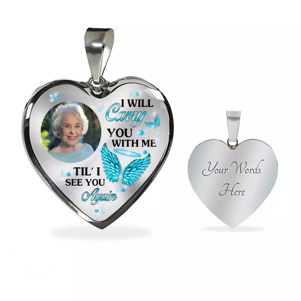 Personalized Photo I Will Carry You Till I See You Again Heart Pendant Necklace
